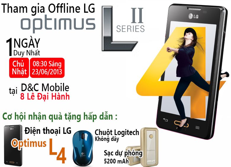 Hình ảnh buổi offline LG Optimus L II Series tại D&C số 8 Lê Đại Hành, Hà Nội